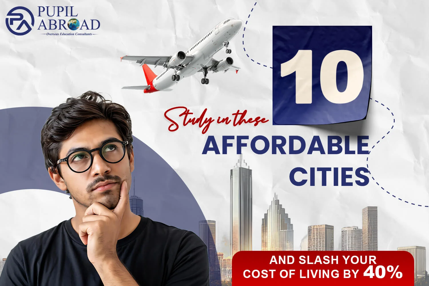 Study in These 10 Affordable Cities And Slash Your Cost of Living by 40%